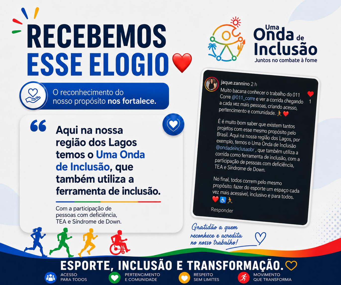 Reconhecimento recebido pela Uma Onda de Inclusão